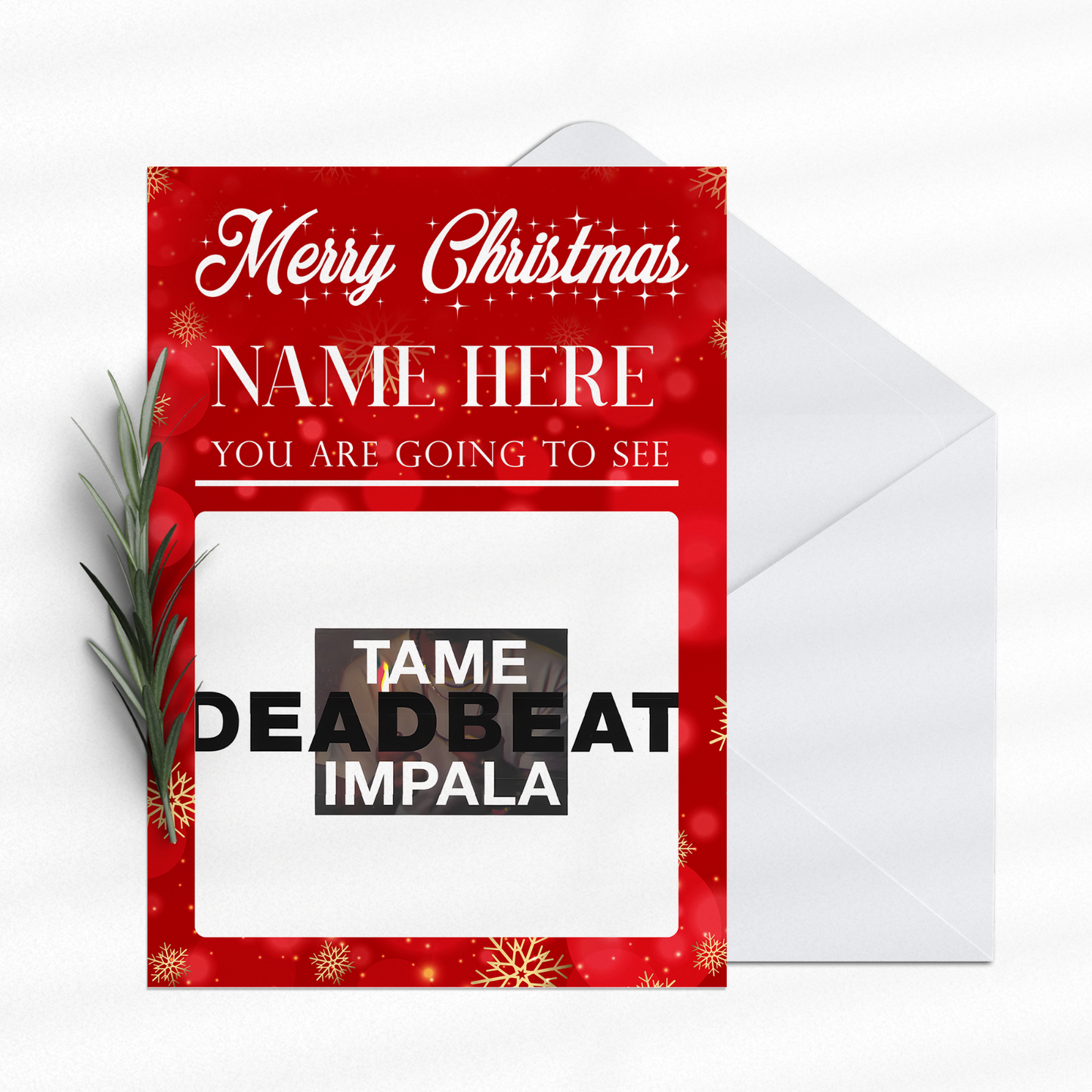 YOU'RE GOING TO SEE Tama Impala Deadbeat Concert Christmas Card Personalised