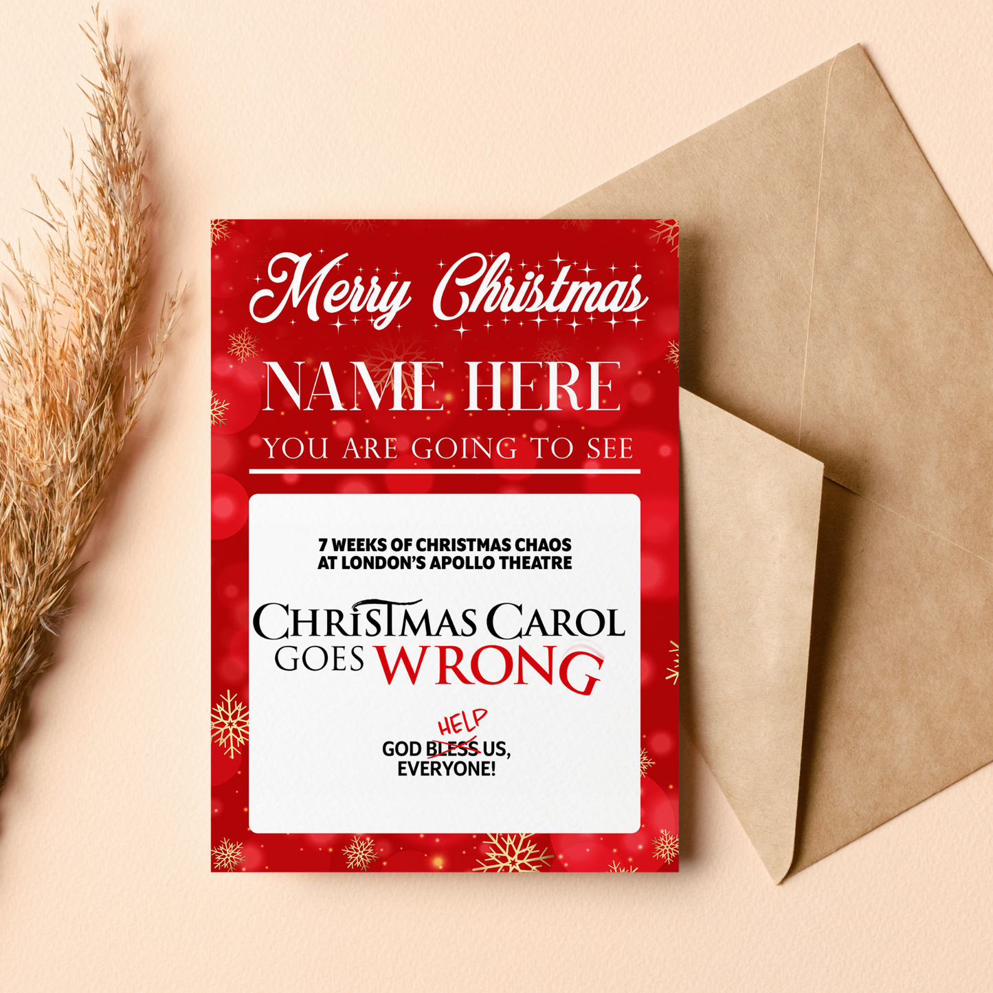 You are going to see Christmas Carol Goes Wrong Personalised Gift Card