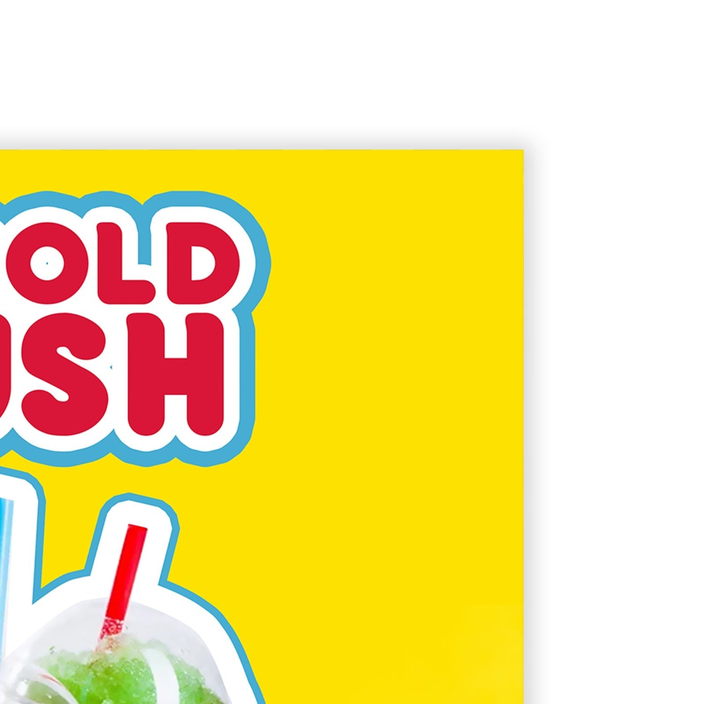 Ice Slush Sold Here Shop, Restaurant Advertisement, Window Display Poster Print