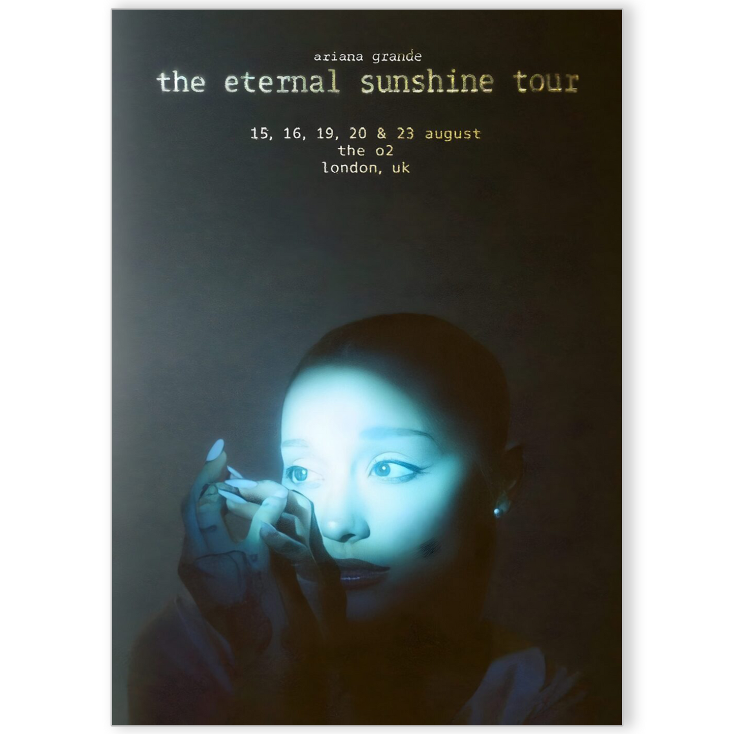 Ariana Grande Poster Music Eternal Sunshine 2026 August 2026 UK Dates A5-A3