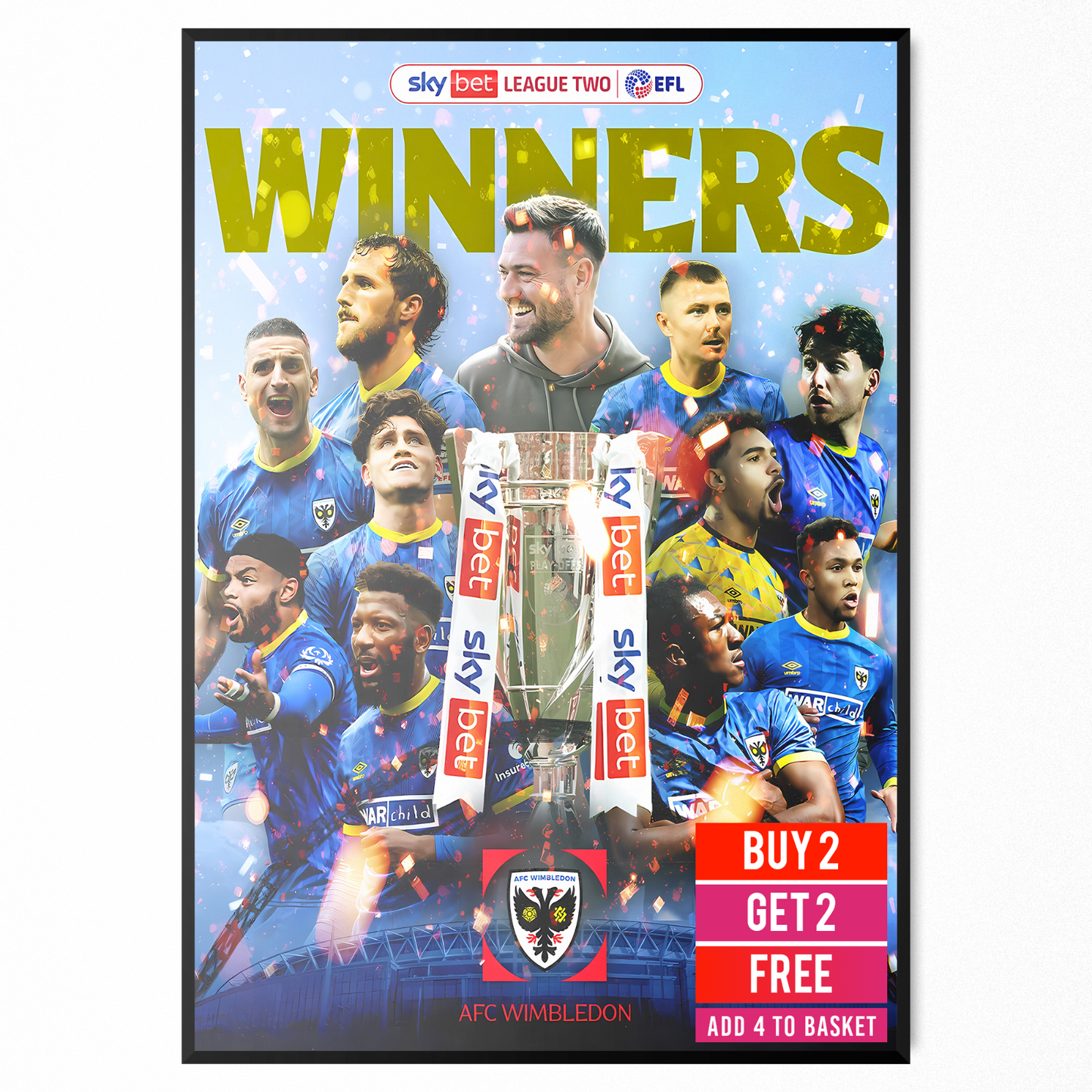 AFC Wimbledon Poster 2025 League 2 Play Off Final Winners For AFC Wimbledon Fans