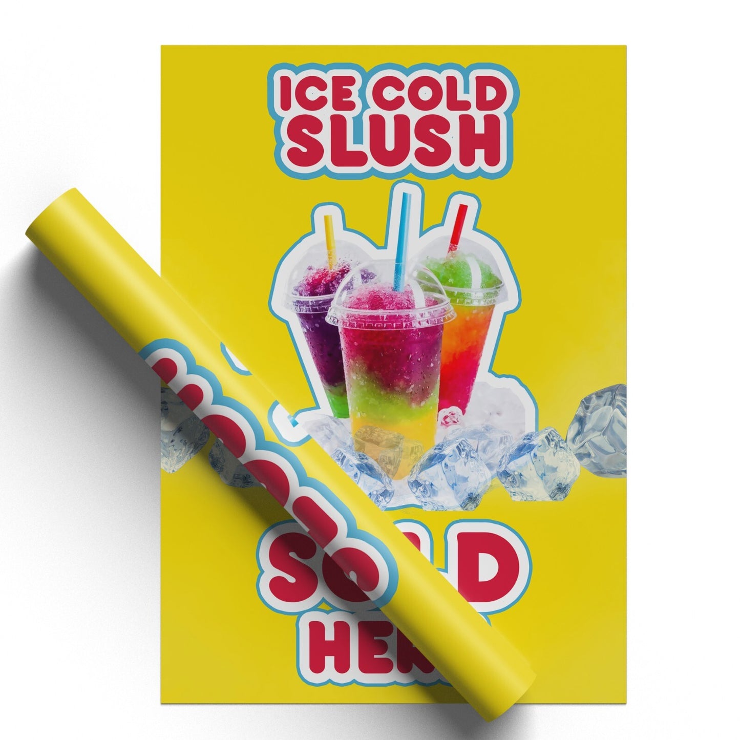Ice Slush Sold Here Shop, Restaurant Advertisement, Window Display Poster Print