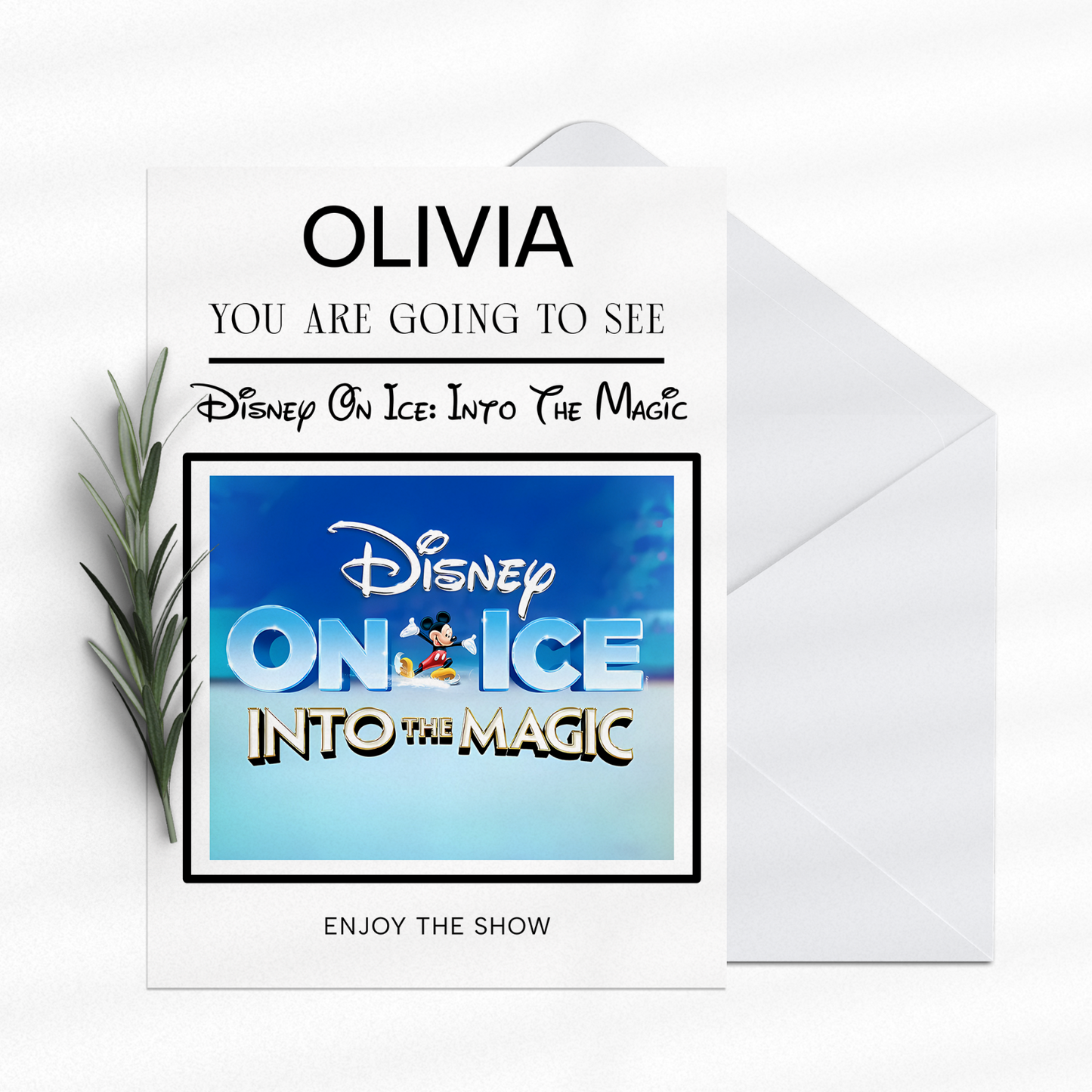 You Are Going To See Disney On Ice Into The Magic Personalised Birthday Card