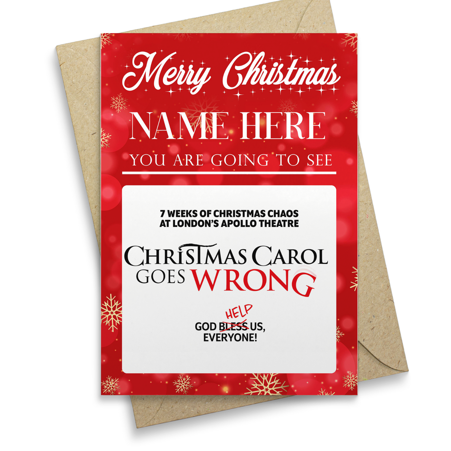 You are going to see Christmas Carol Goes Wrong Personalised Gift Card