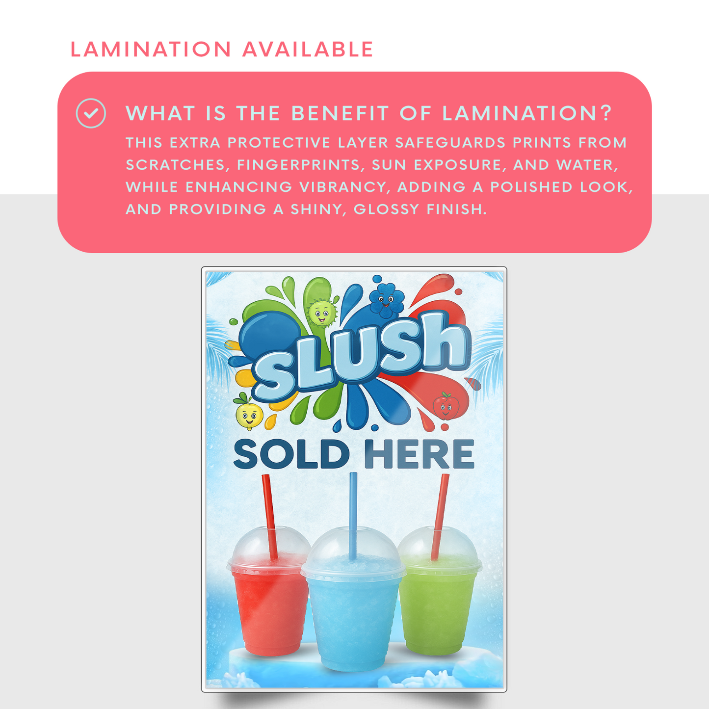 Slush Slushie Sold Here Window Shop Display Advertising Poster Ice Cold Drinks