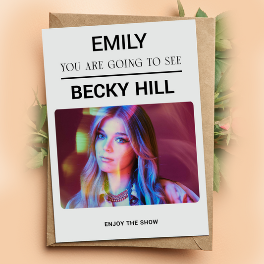 Becky Hill Live! Card Tour 2024 Personalised Birthday Gift YOU'RE GOING TO SEE