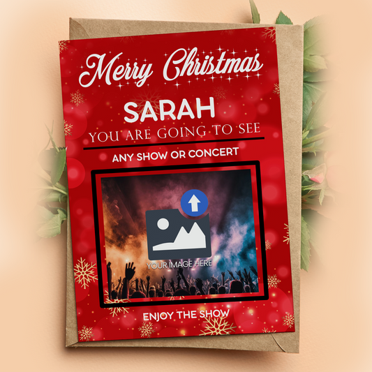 You Are Going To See Any Concert Or Show PERSONALISED CHRISTMAS GIFT CARD TICKET