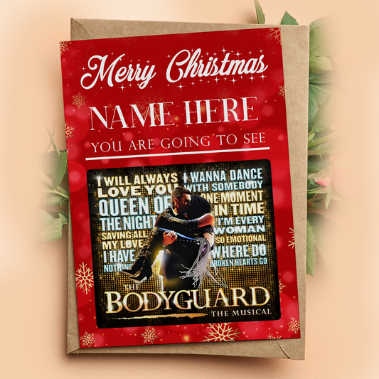 YOU'RE GOING TO SEE THE BODYGUARD PERSONALISED GIFT XMAS CHRISTMAS CARD