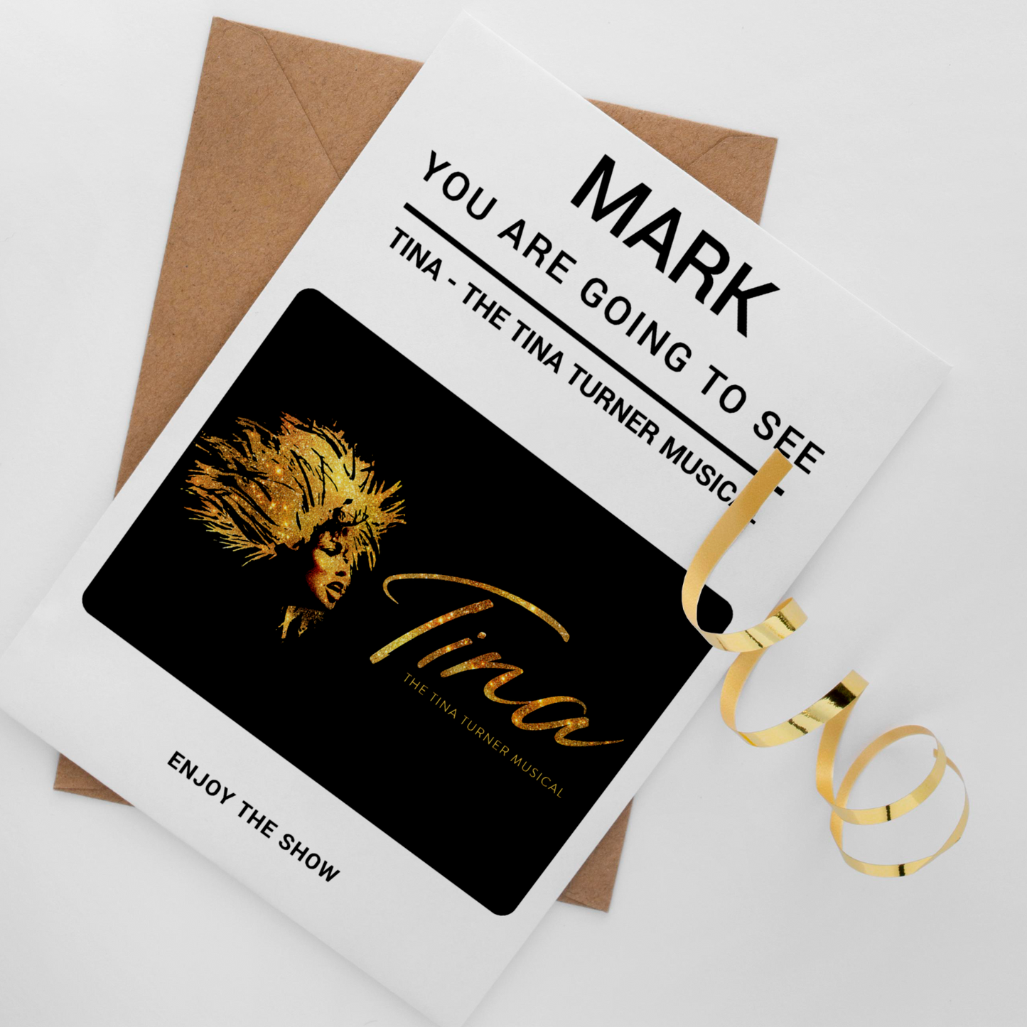 TINA TURNER THE MUSICAL! Birthday Card Personalised Gift YOU'RE GOING TO SEE