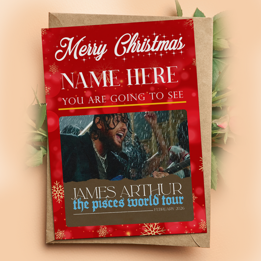 YOU'RE GOING TO SEE JAMES ARTHUR LIVE ON TOUR  Personalised Christmas Gift Card