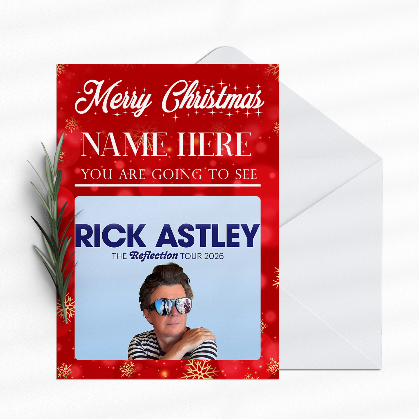 YOU'RE GOING TO SEE RICK ASTLEY ! PERSONALISED CHRISTMAS XMAS GIFT CARD