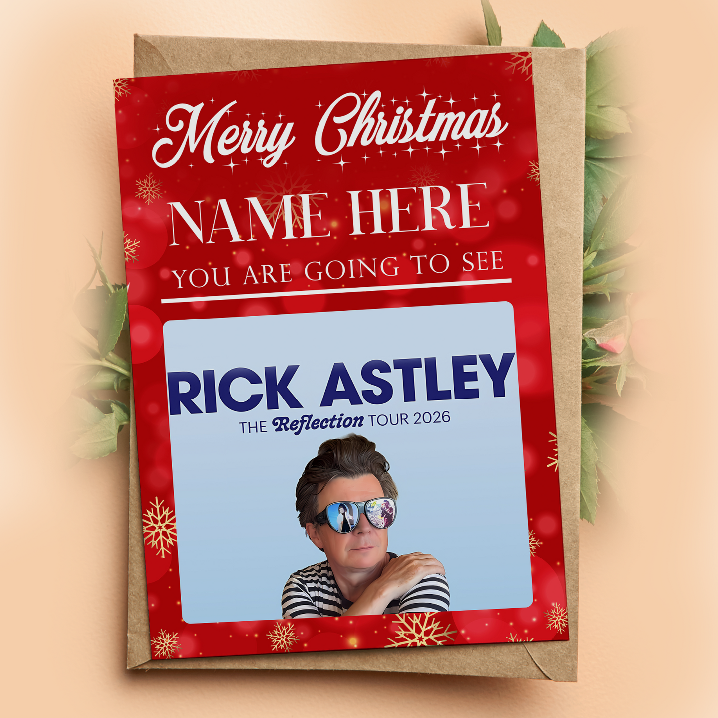 YOU'RE GOING TO SEE RICK ASTLEY ! PERSONALISED CHRISTMAS XMAS GIFT CARD
