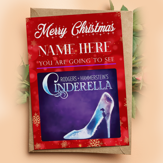 You're Going To See Cinderella  2025 Christmas Personalised Xmas Gift Card