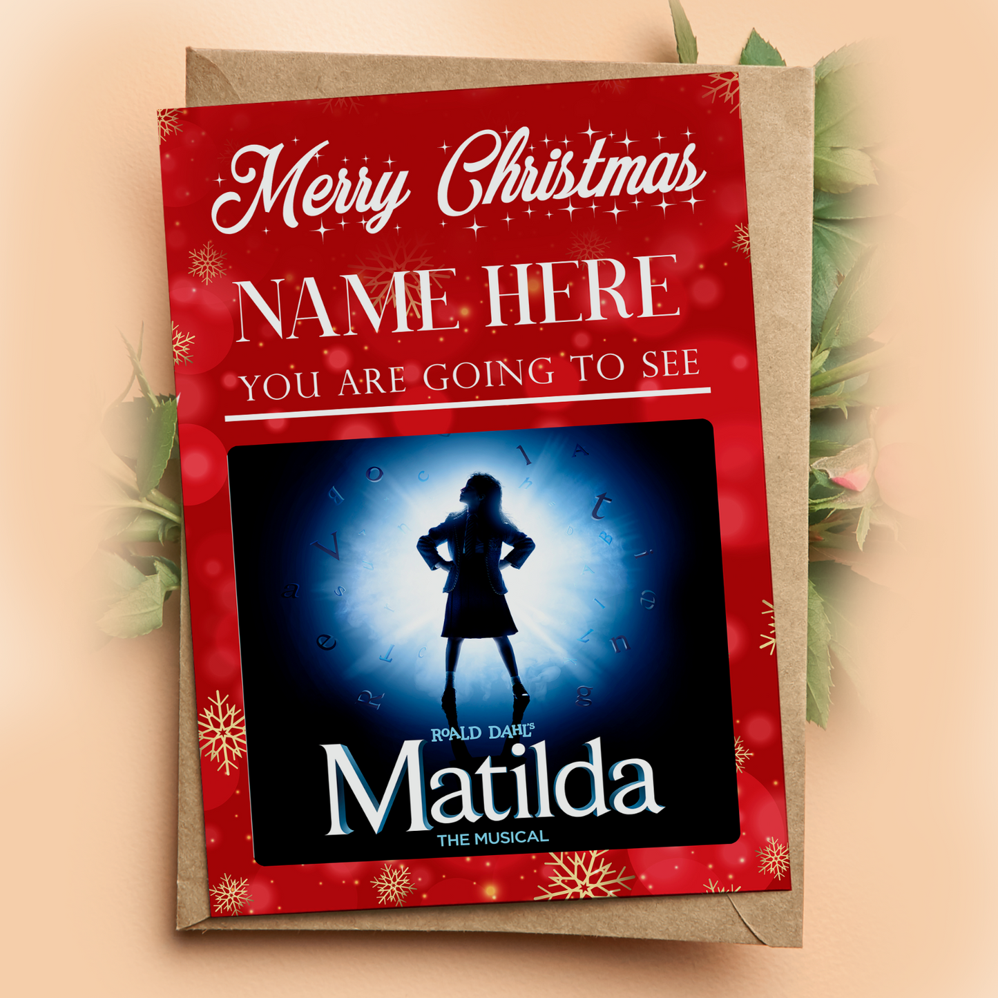 You are going to see Matilda The Musical Christmas Personalised Gift Card