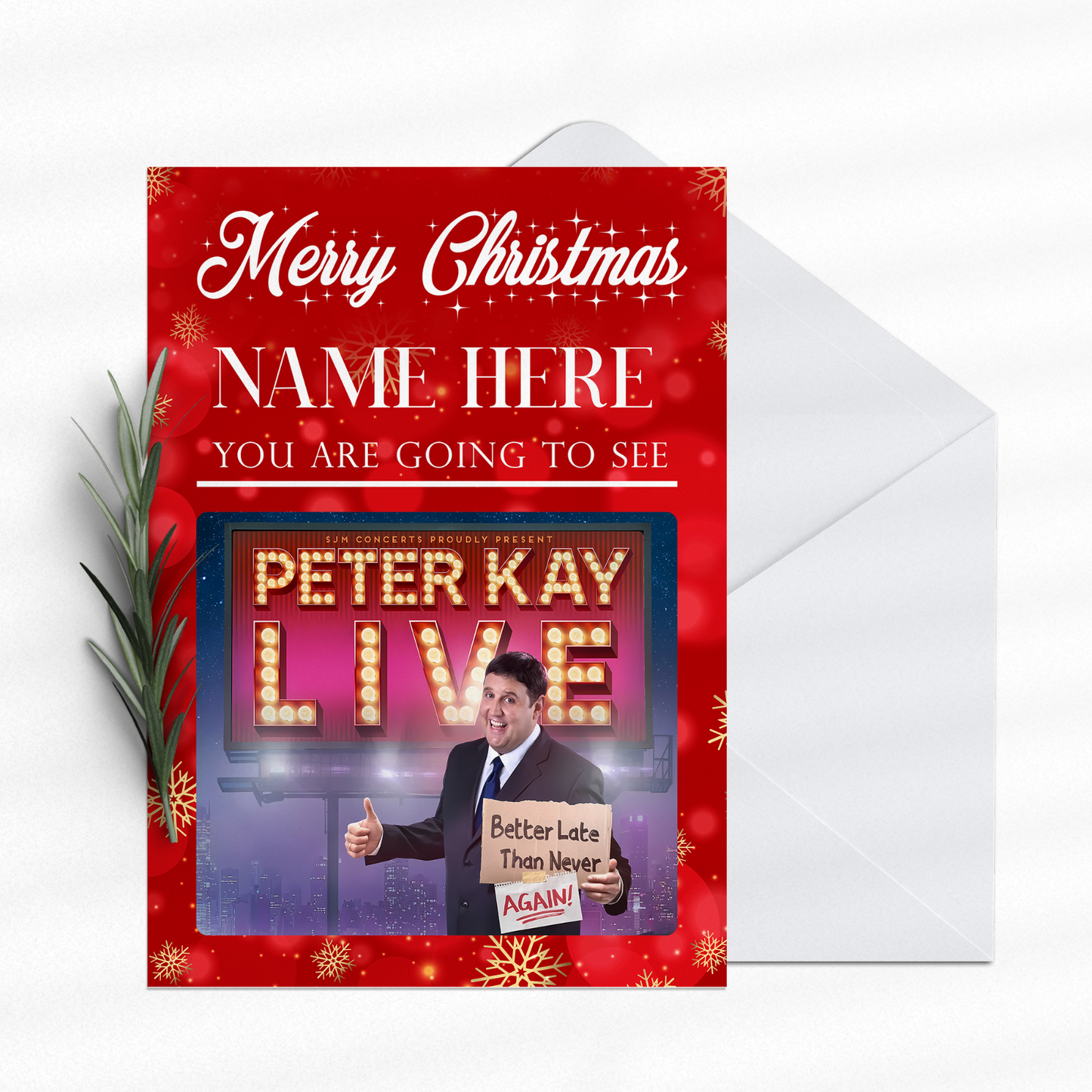 You're Going to See PETER KAY LIVE BIRTHDAY XMAS Card Personalised Any Name