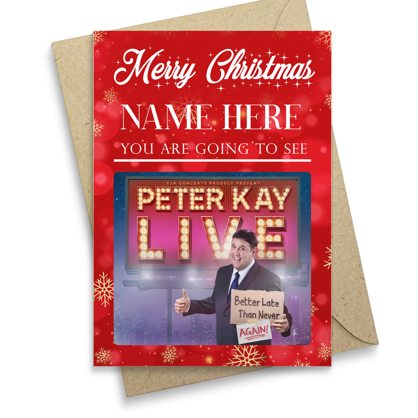 You're Going to See PETER KAY LIVE BIRTHDAY XMAS Card Personalised Any Name